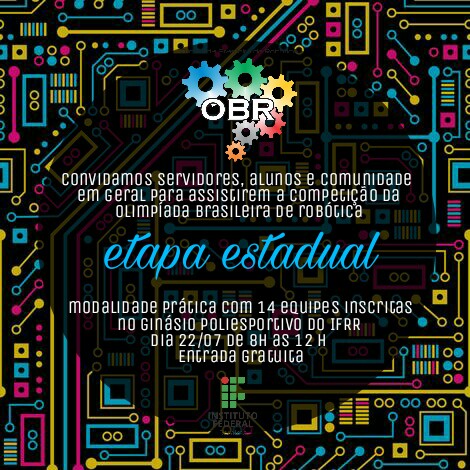Fase estadual da 11.ª Olimpíada Brasileira de Robótica (OBR 2017) será realizada neste sábado, dia 22   