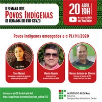 “Povos indígenas ameaçados e o PL 191/2020” é tema de live do Campus Boa Vista Zona Oeste do IFRR