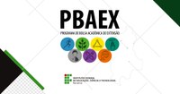 PBAEX 2022 – Lançado edital para concessão de 37 bolsas de extensão